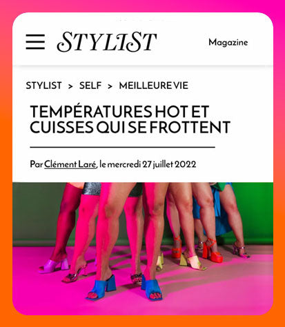 Article de presse sur Stylist mentionnant Cuisses Kiss Touche de Body Glory. "Températures hot et Cuisses qui se frottent."